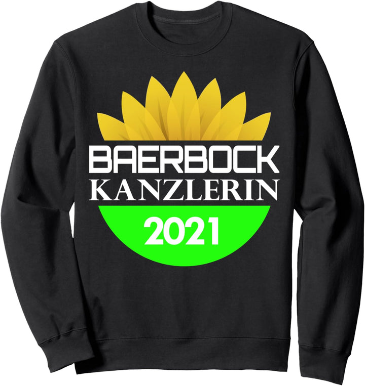 Baerbock Grüne Kanzlerin Wahl 2021 Bündnis 90 Kandidatin Sweatshirt