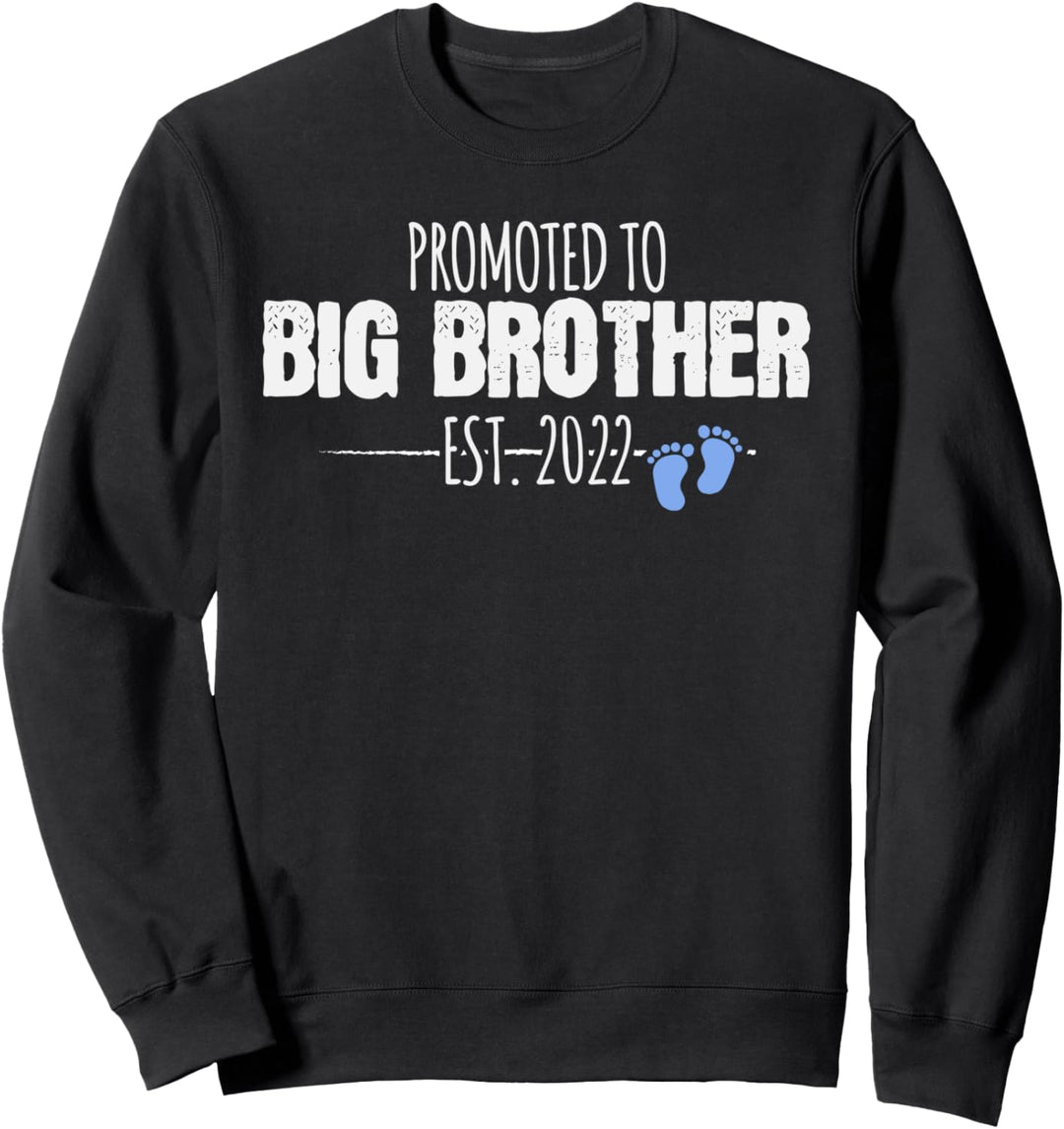 Promoted to Big Brother 2022, Grosser Bruder werden Sweatshirt