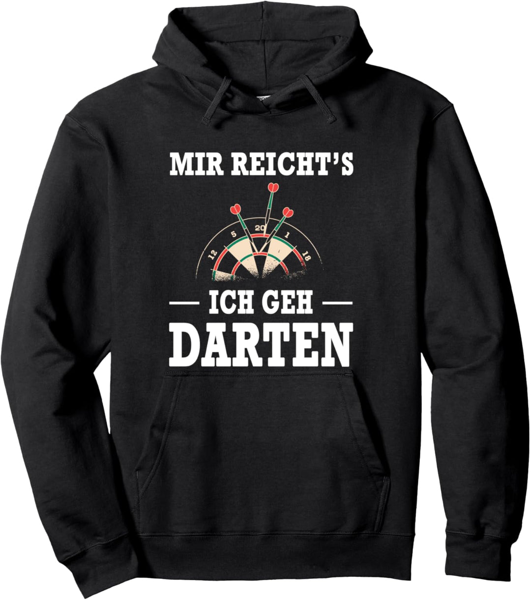 Mir Reicht's Ich Geh Darten Dartspieler Pullover Hoodie