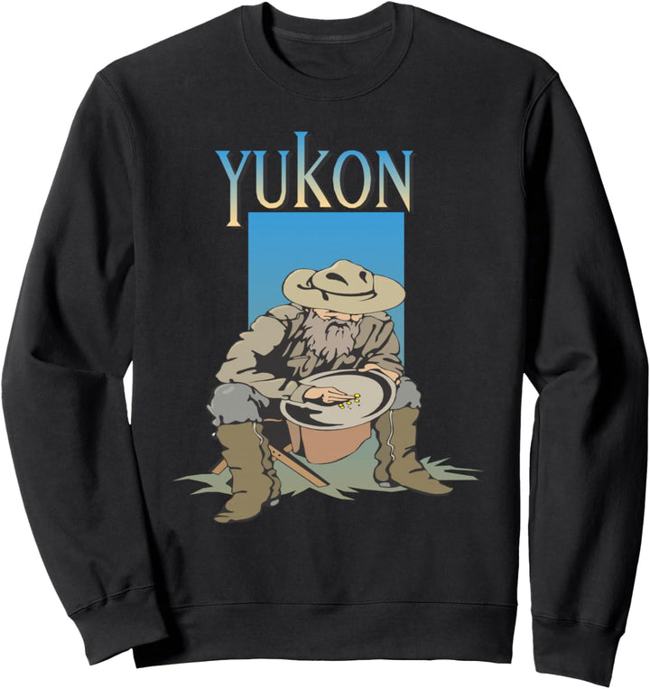 Klondike Alaska Yukon 1849 Prospektoren Bergbau Dawson City Sweatshirt