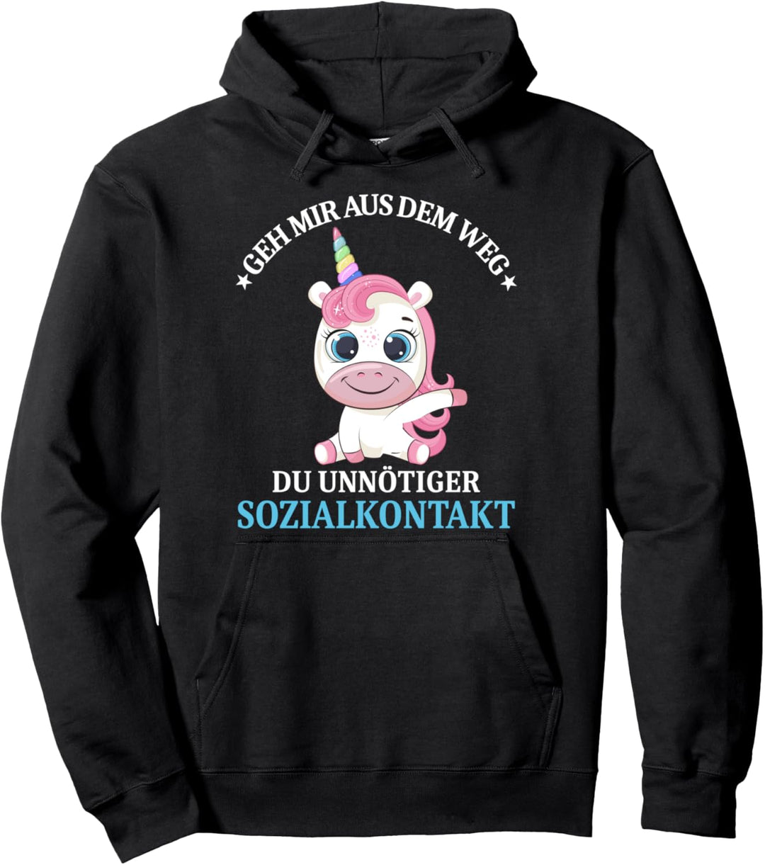 Geh mir aus dem Weg du unnötiger Sozialkontakt Süsses Einhorn Pullover Hoodie