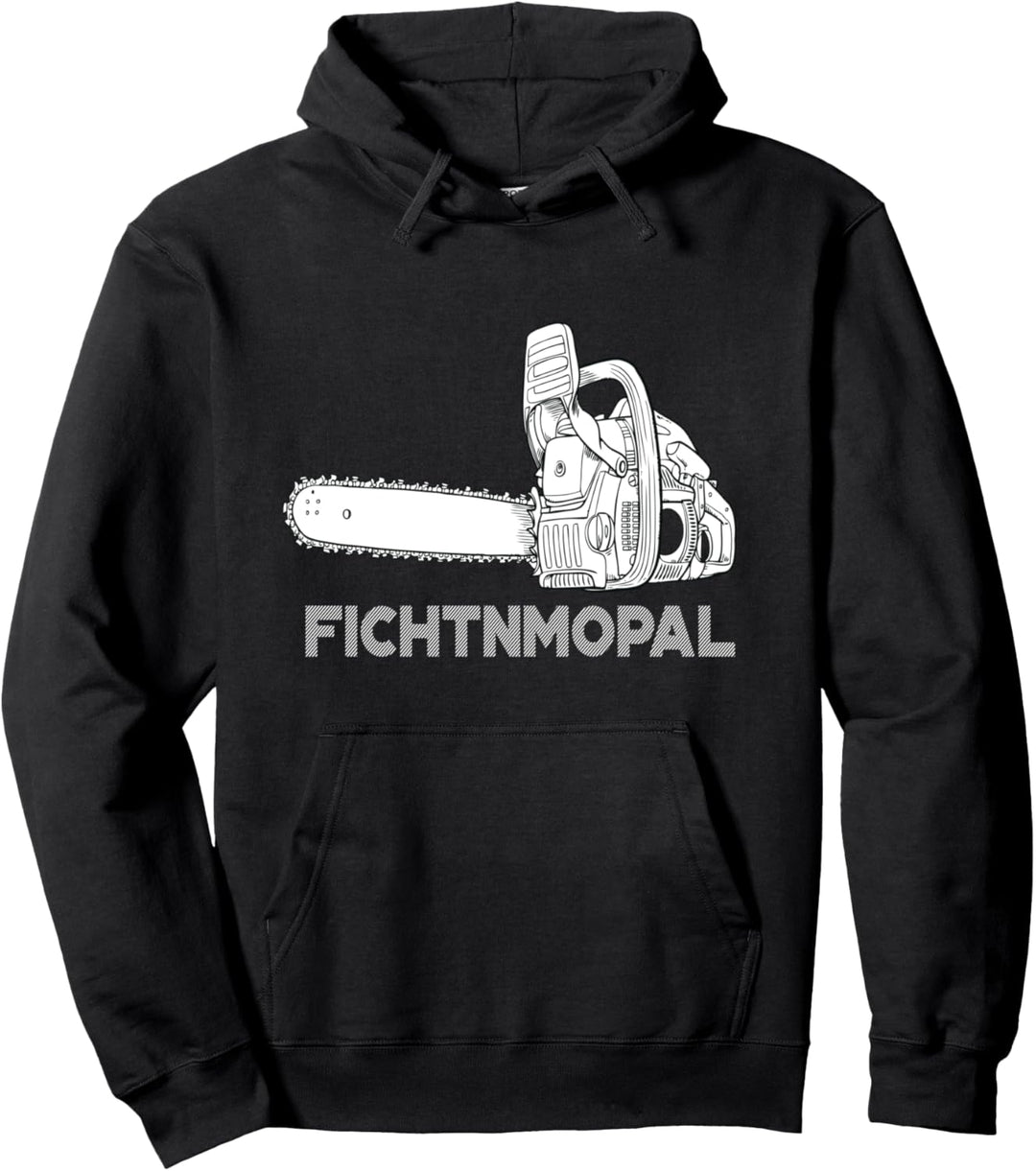 Förster Geschenke Motorsäge Fichtnmopal Mundart Pullover Hoodie