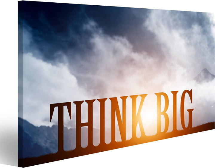 islandburner Bild auf Leinwand Think Big Text Auf Berge Landschaft Bei Sonnenuntergang Dramatischen