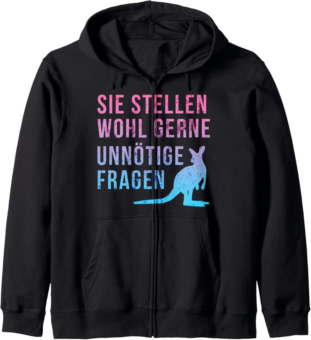 Sie stellen wohl gerne unnötige Frage das Känguru Lustiges Kapuzenjacke