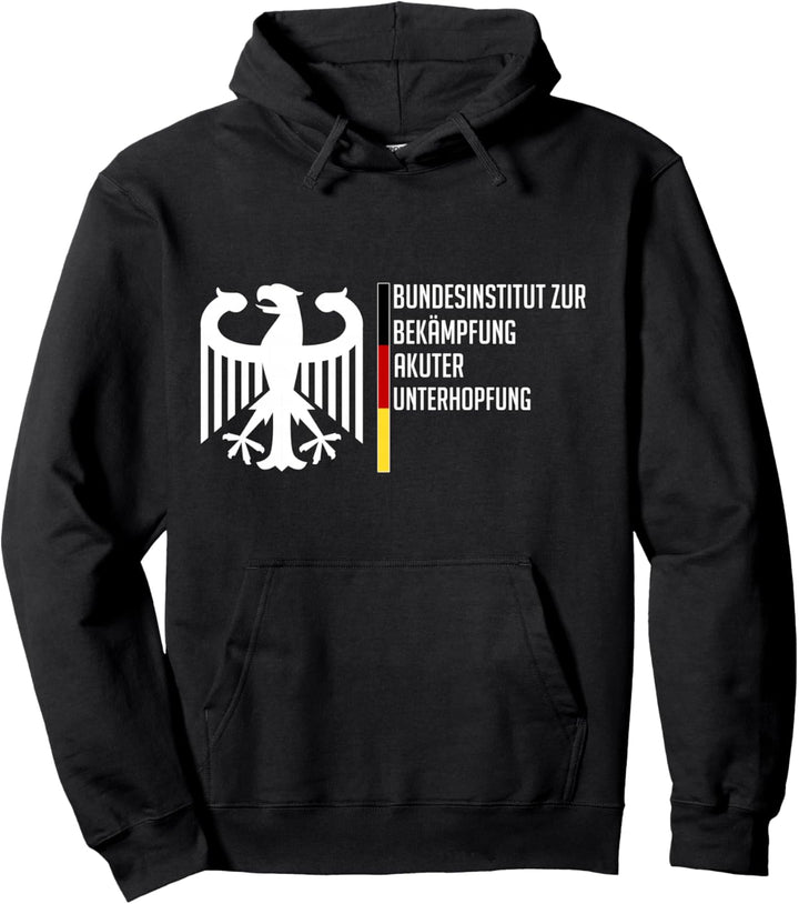 Bundesinstitut für akute Unterhopfung Pullover Hoodie