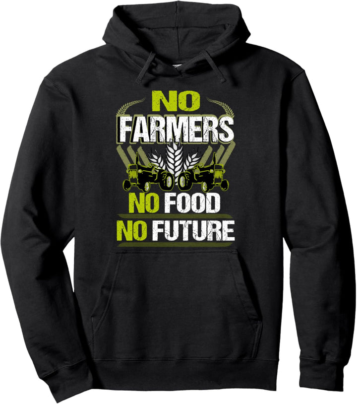 No Farmers No Food No Future Landwirt Demo Demonstration Pullover Hoodie