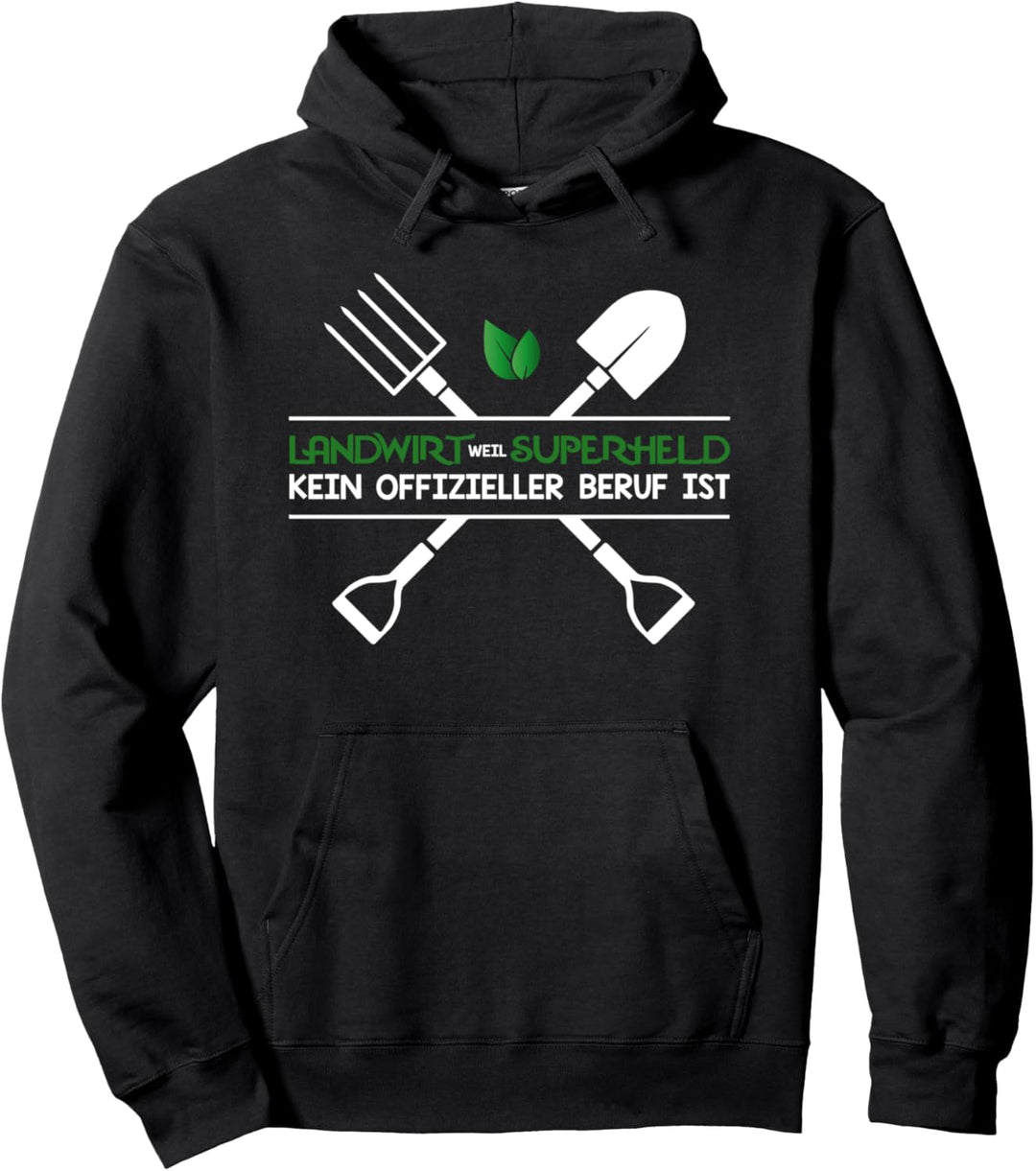 Landwirt, weil Superheld kein offizieller Beruf ist Pullover Hoodie