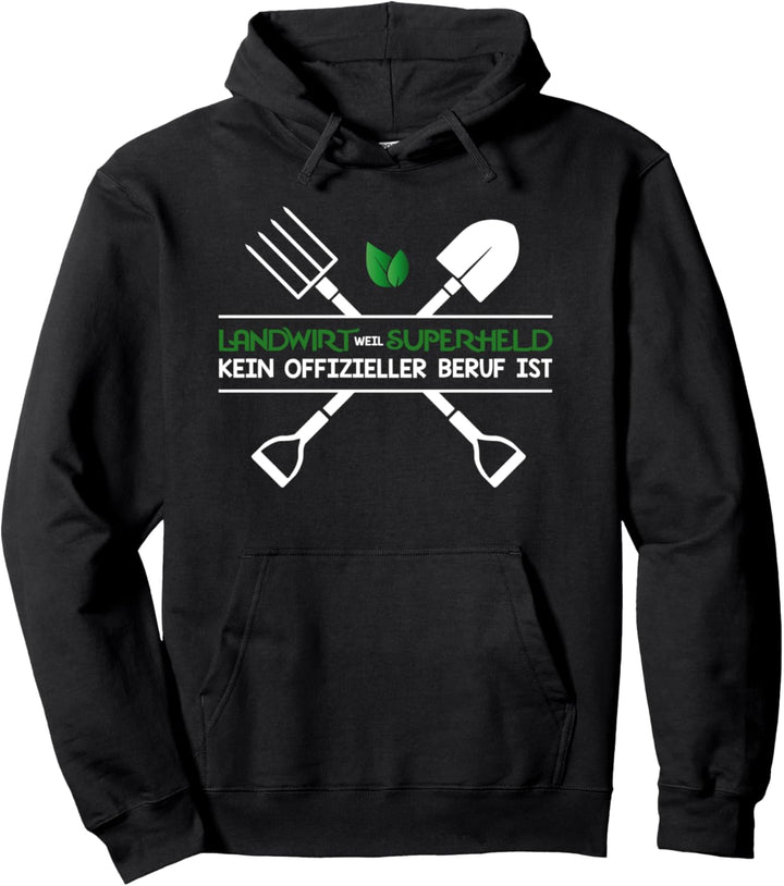 Landwirt, weil Superheld kein offizieller Beruf ist Pullover Hoodie