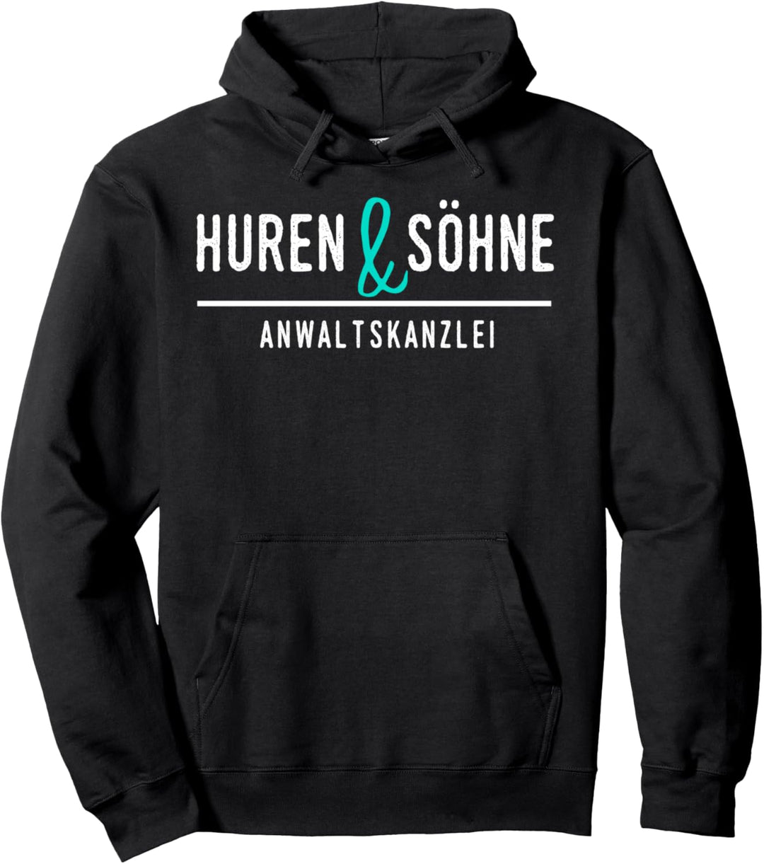 Huren & Söhne Anwaltskanzlei Geschenk zum Staatsexamen Pullover Hoodie