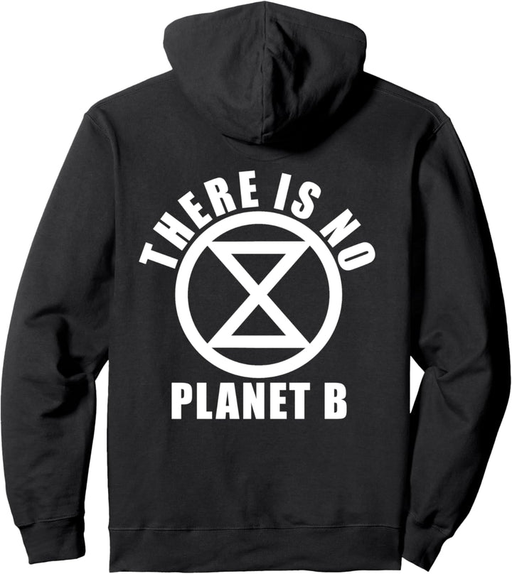 There is No Planet B Extinction Rebellion Symbol Pullover Hoodie
