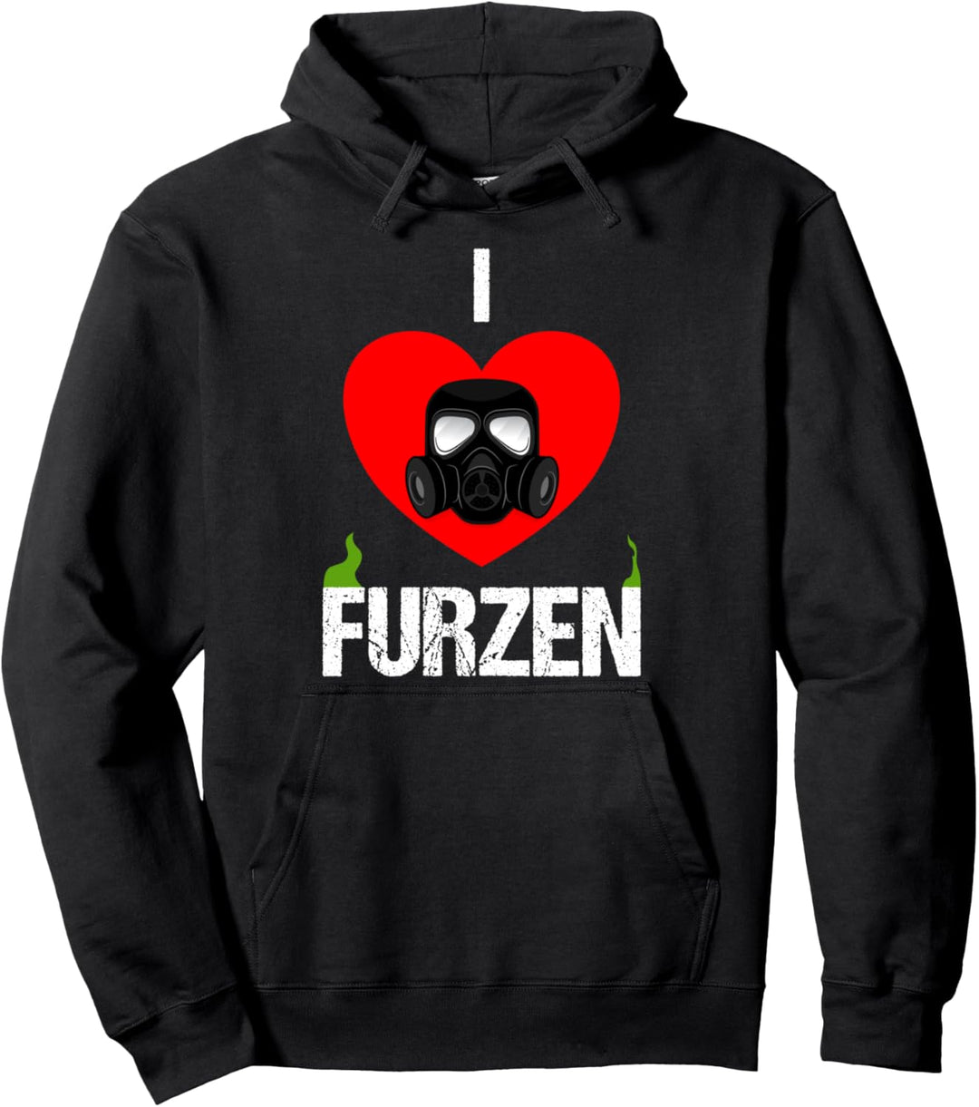 I Love Furzen Blähungen Pupsen Blähen Pups Lustiges Spass Pullover Hoodie