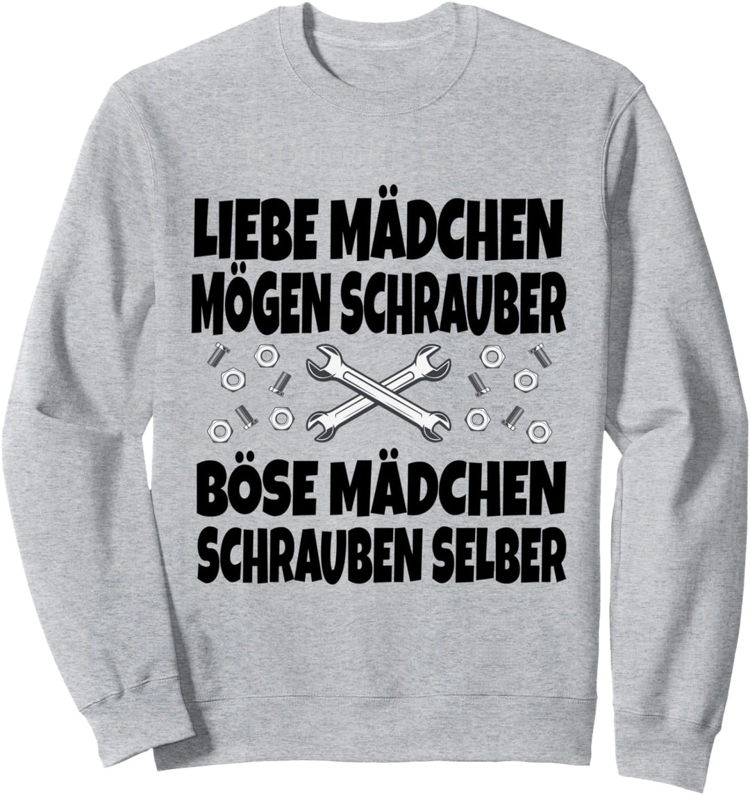 Kfz Mechanikerin Mädchen Schrauben Selber Sprüche Sweatshirt