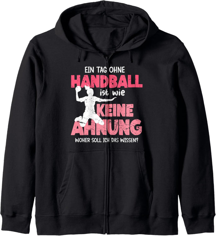 Ein Tag Ohne Handball Lustiger Spruch Handballerin Mädchen Kapuzenjacke