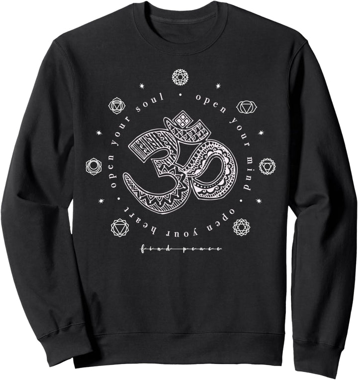 Open Your Mind Open Your Heart Open Your Soul Sweatshirt