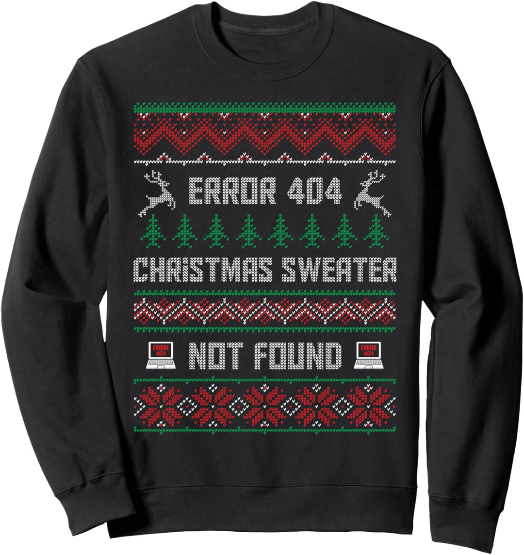 Computer Error 404 Christmas Sweater Not Found Christmas Sweatshirt
