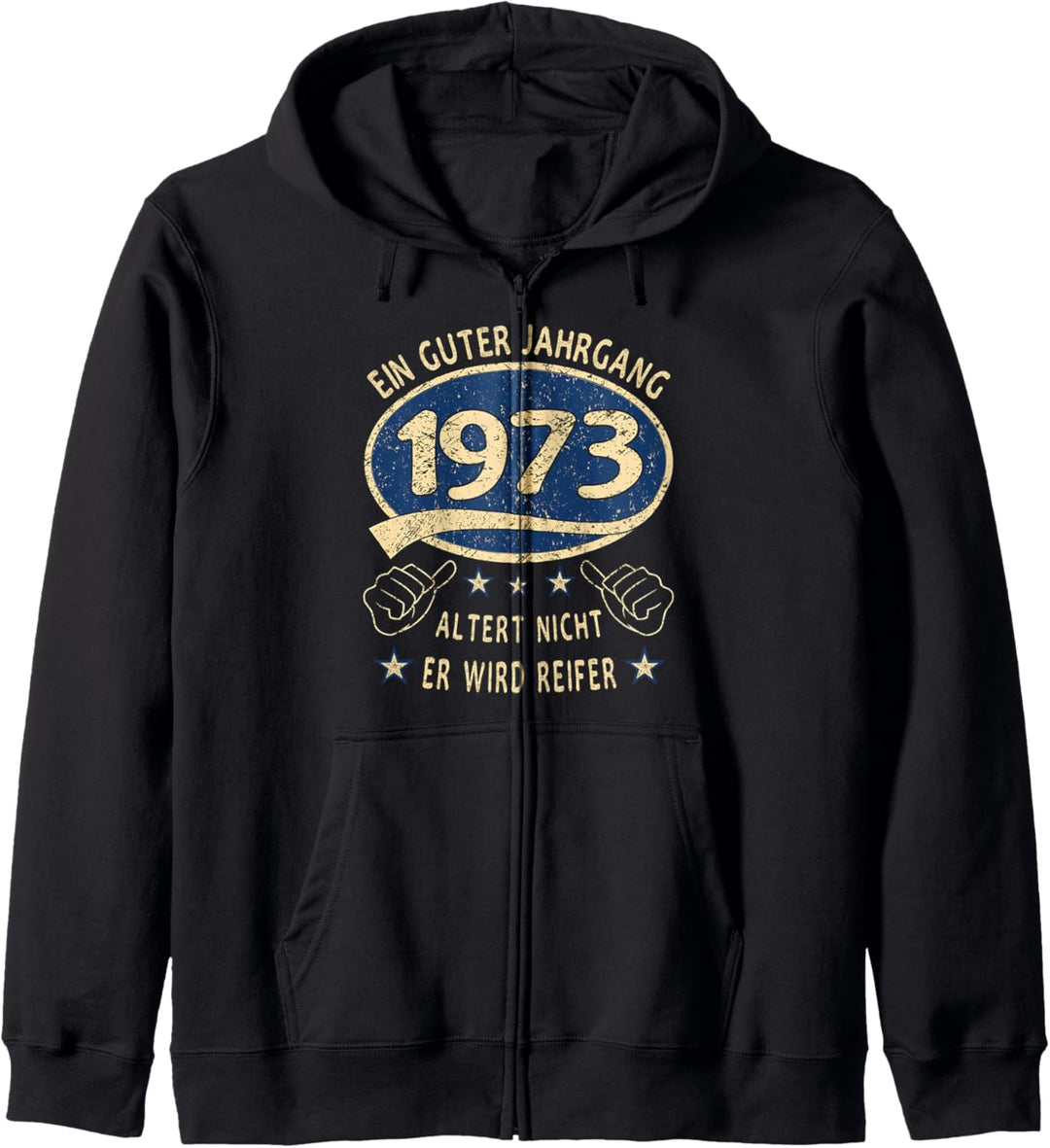 50. Geburtstag 1973 Ein guter Jahrgang 50 er Geburtstag Kapuzenjacke