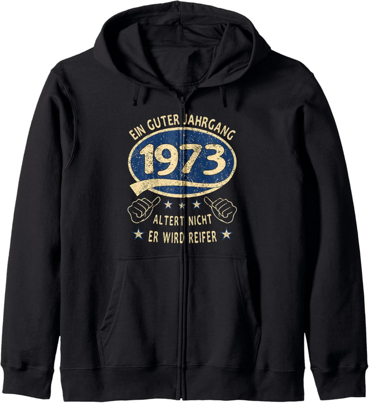 50. Geburtstag 1973 Ein guter Jahrgang 50 er Geburtstag Kapuzenjacke