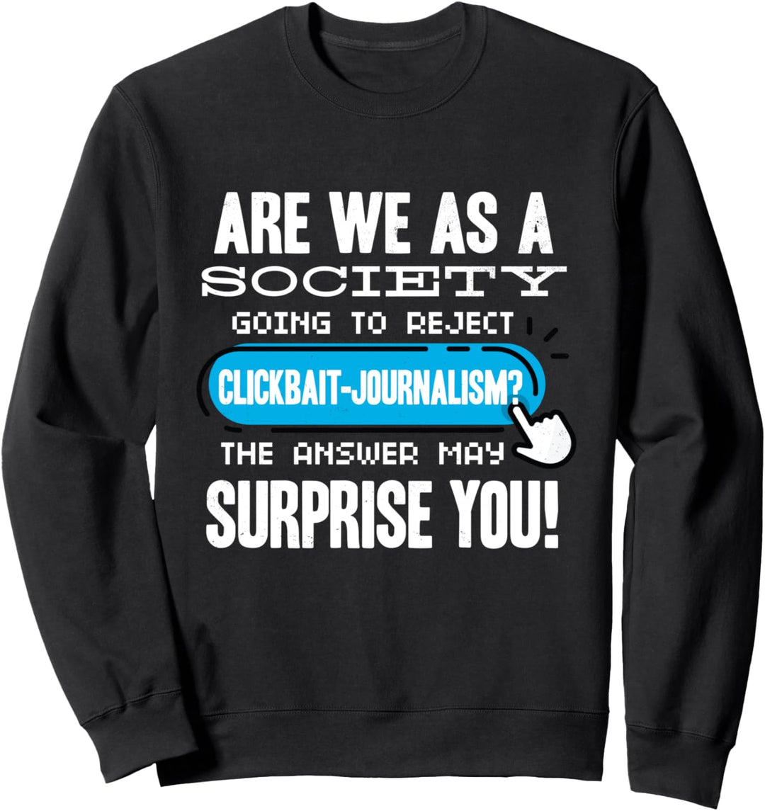 Journalismus Journalistin Funny Sweatshirt