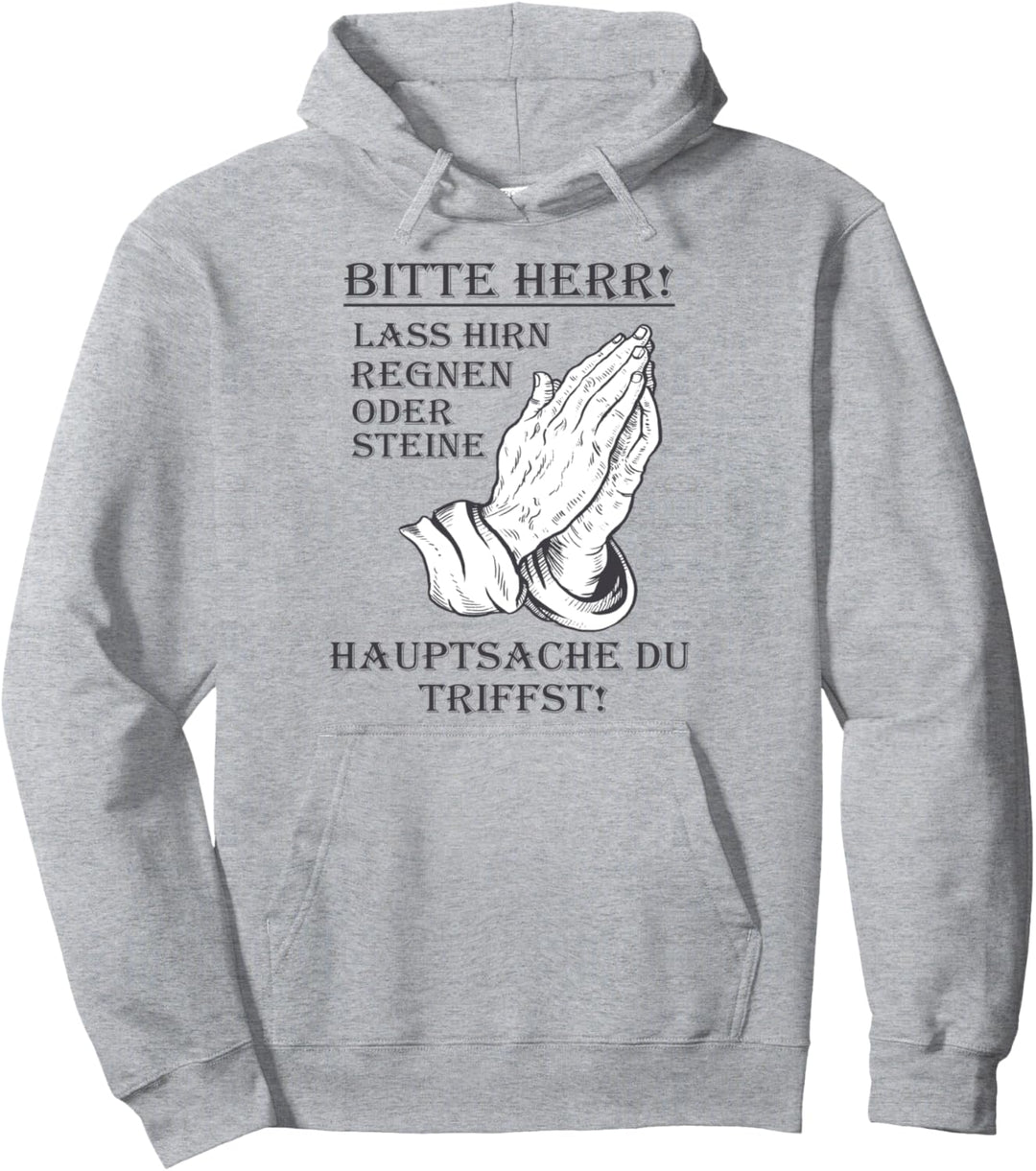 Bitte Herr Lass Hirn Regnen Lustiger Spruch Arbeit Fun Pullover Hoodie