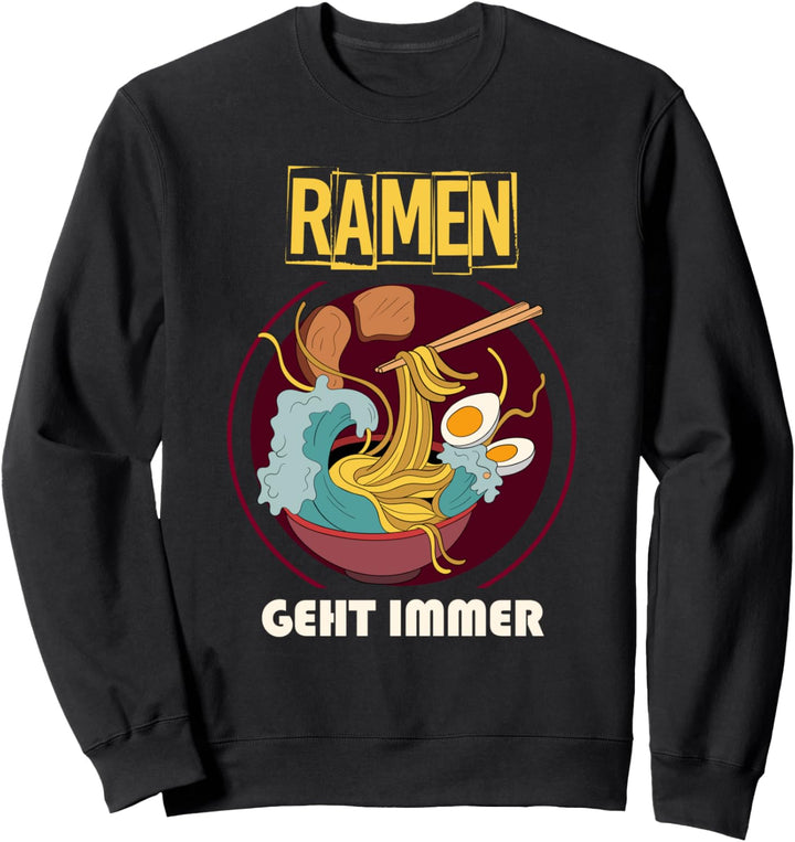 Japanische Nudelsuppe Otaku Ramen Nudeln Lustiges Ramen Sweatshirt