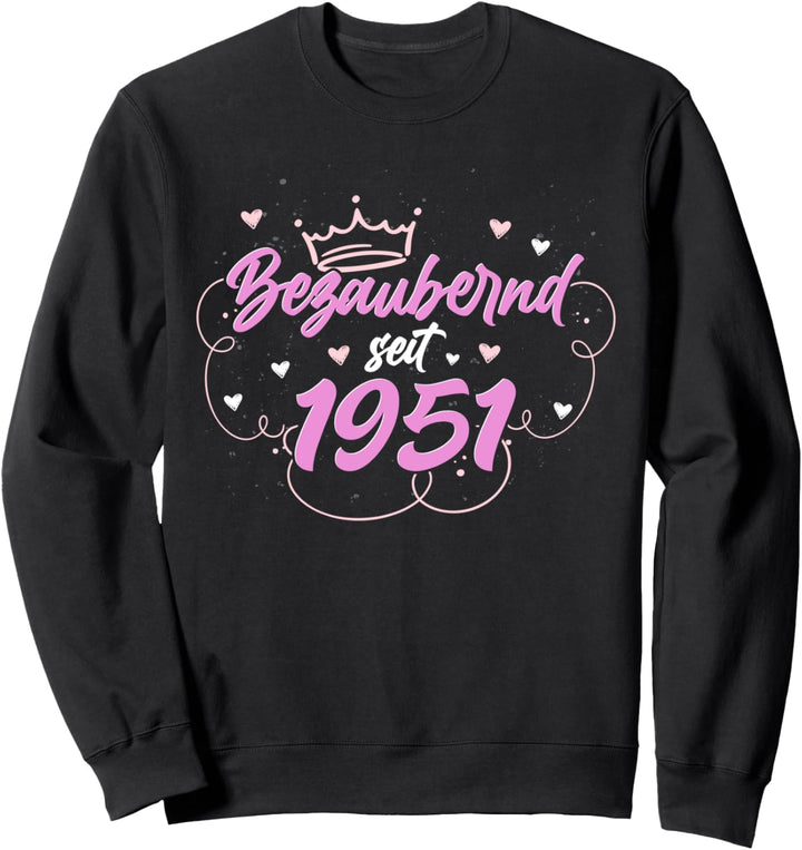 Bezaubernd seit 1951 Geschenk Frauen 71 Geburtstag Sweatshirt