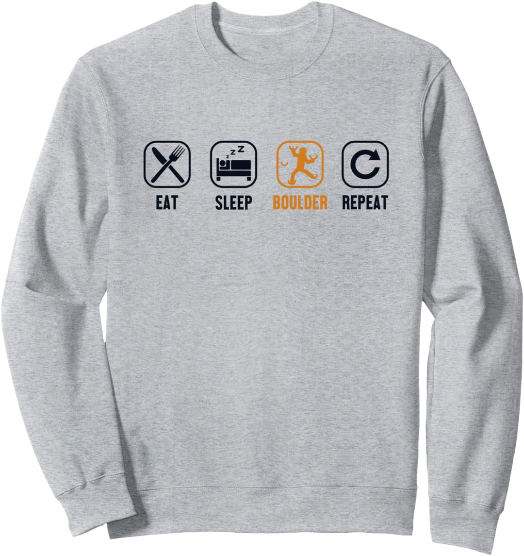 Eat Sleep Boulder Repeat Klettern Speedklettern Bouldern Sweatshirt