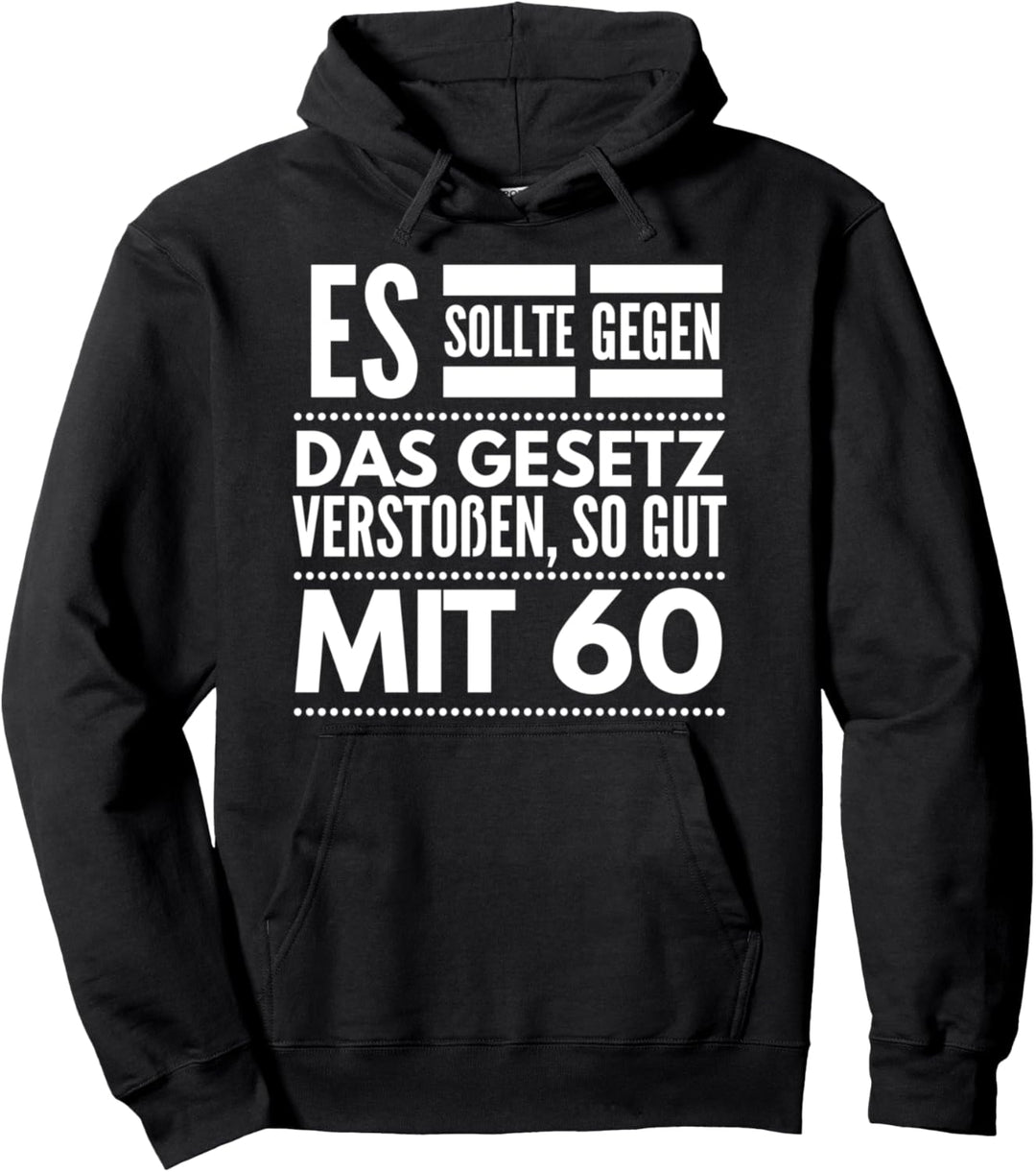 Lustige Design 60. Geburtstag Geschenk Sechzig Party Pullover Hoodie