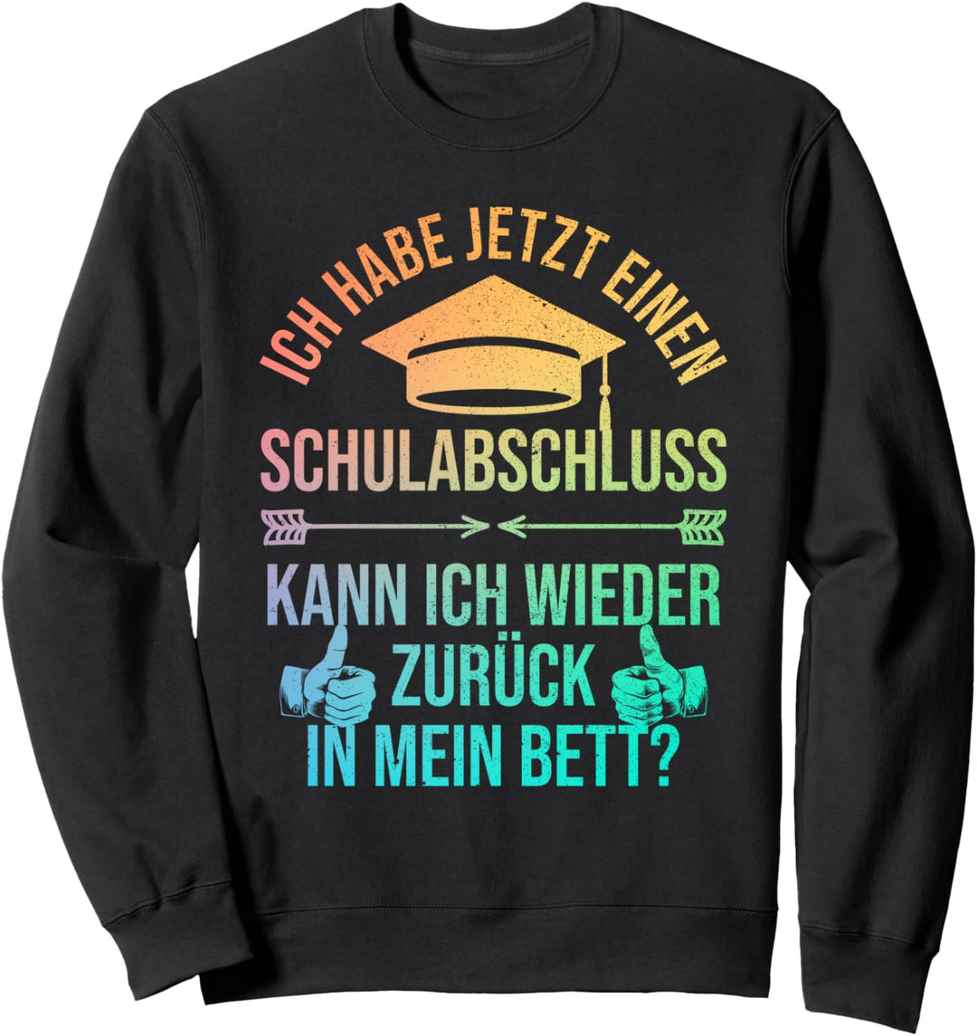 Abschluss Realschule Hauptschule Realschulabschluss Abitur Sweatshirt