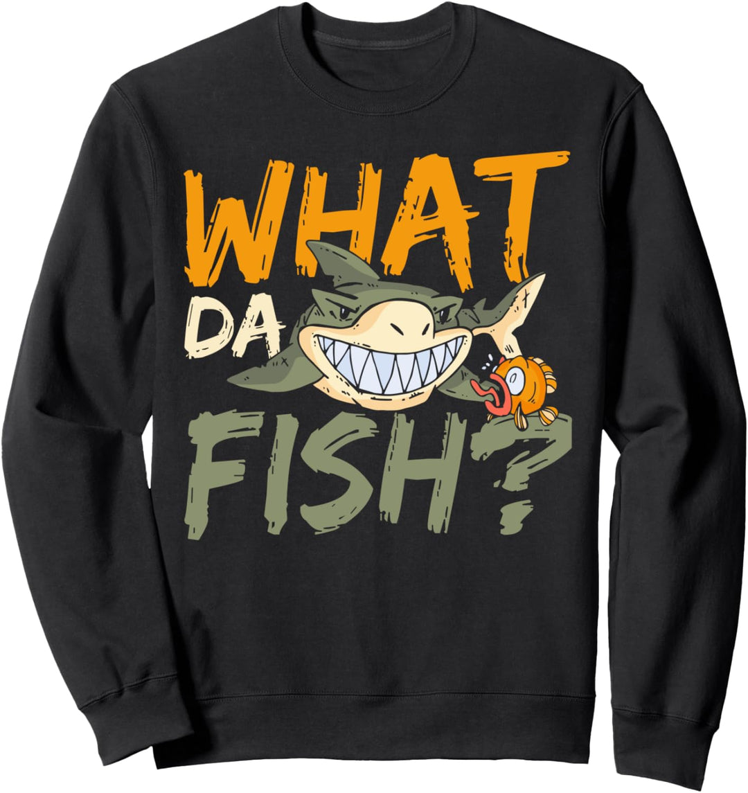 Was ist ein Fisch? Angeln Fischer Vatertag Sweatshirt