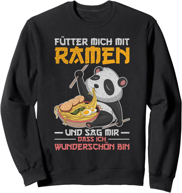 Fütter mich mit Ramen Anime Kawaii Panda Lustiges Ramen Sweatshirt