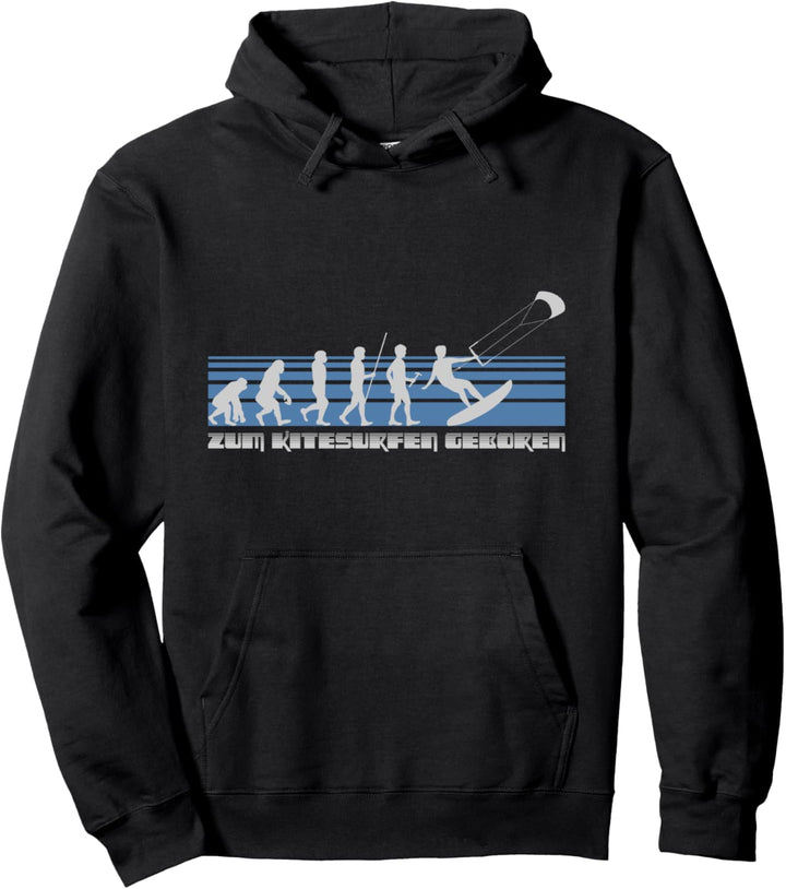 Zum Kitesurfen geboren Evolution Kitesurfer Pullover Hoodie