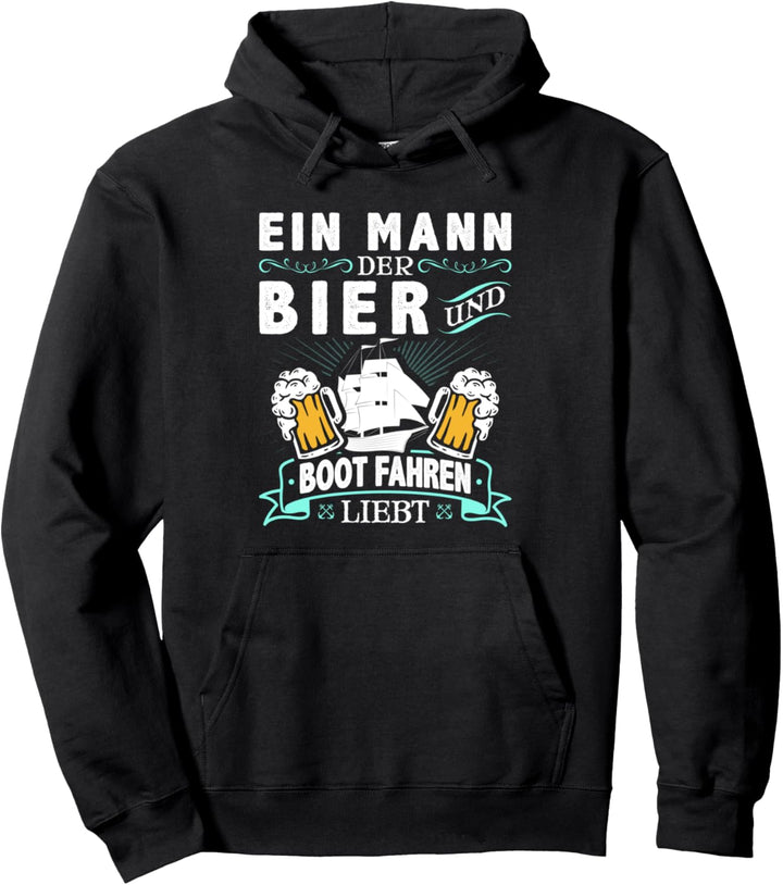 Mann der Bier Boot Fahren Liebt Segler Kapitän Pullover Hoodie