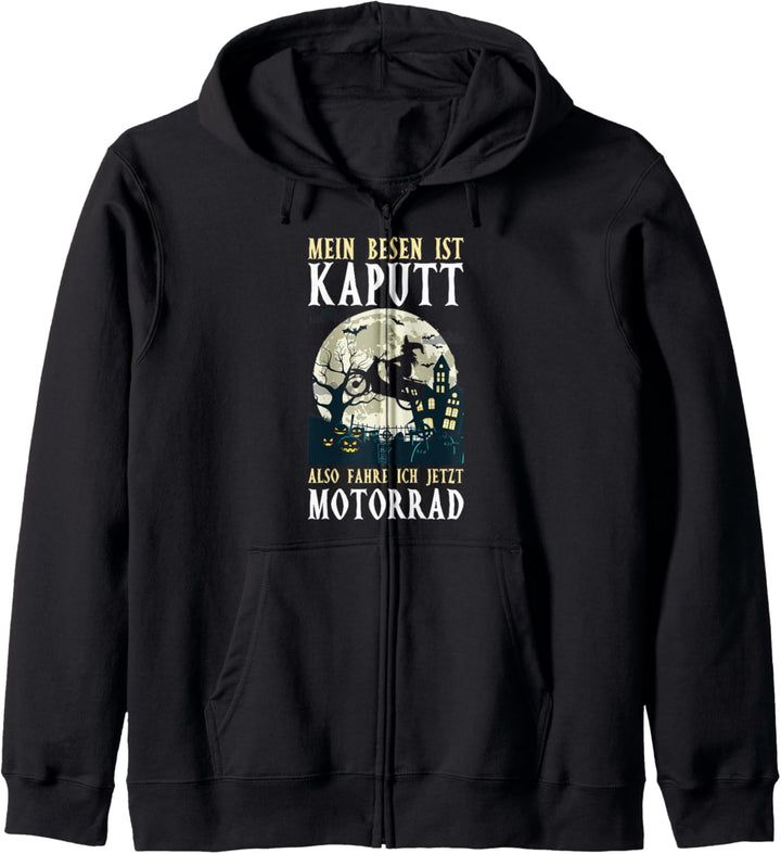 Mein Besen Ist Kaputt Ich Fahre Motorrad Biker Hexen Spruch Kapuzenjacke