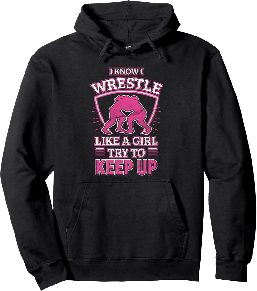 Girl Wrestler Wrestling Funny Pullover Hoodie