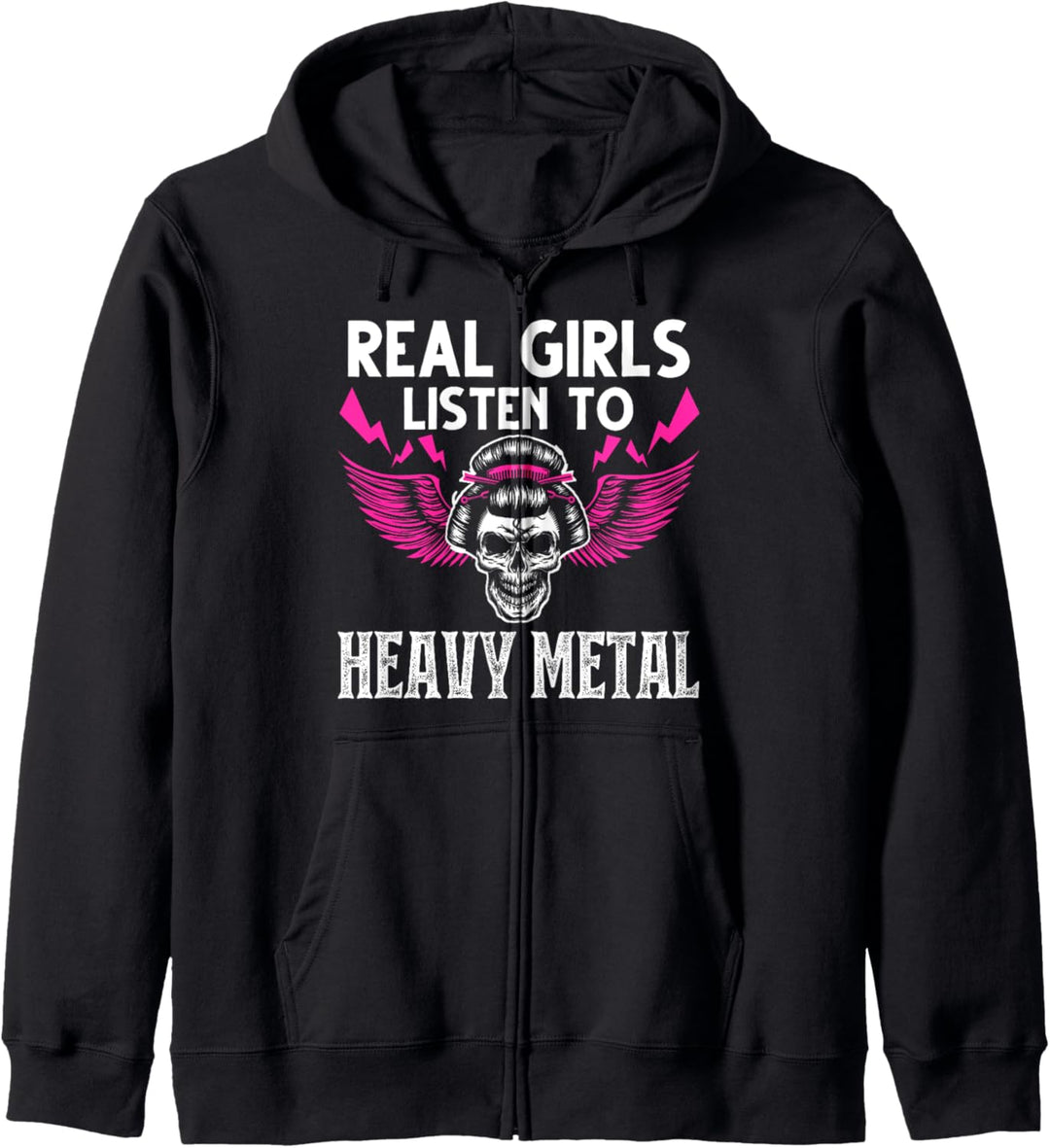 Real Girls hören Heavy Metal Heavy Metal Kapuzenjacke