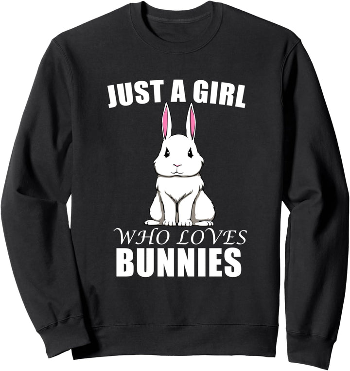 Mädchen das Hasen liebt lustiger Spruch Sweatshirt
