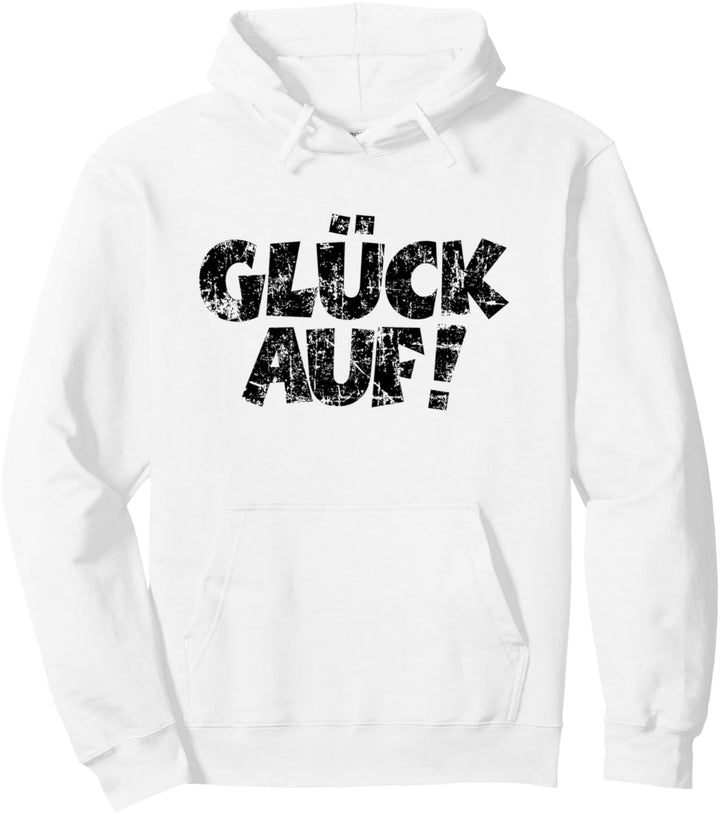 Glück Auf (Vintage Schwarz) Bergbau Ruhrgebiet Pullover Hoodie