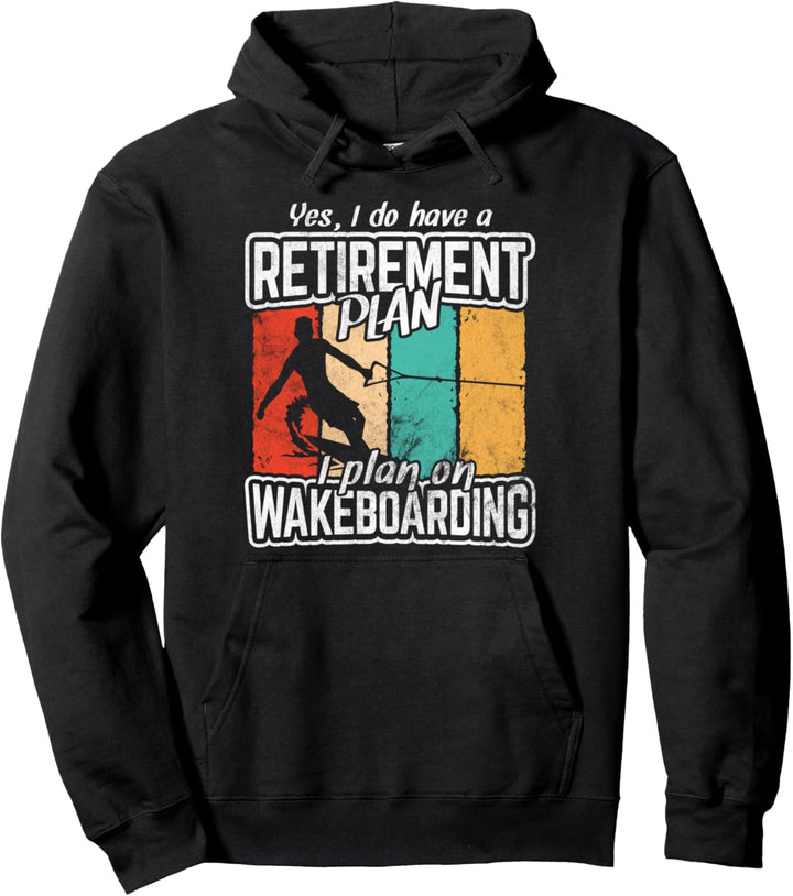 Wakeboarding Retirement Wassersport Rentner Wakeboarding Pullover Hoodie