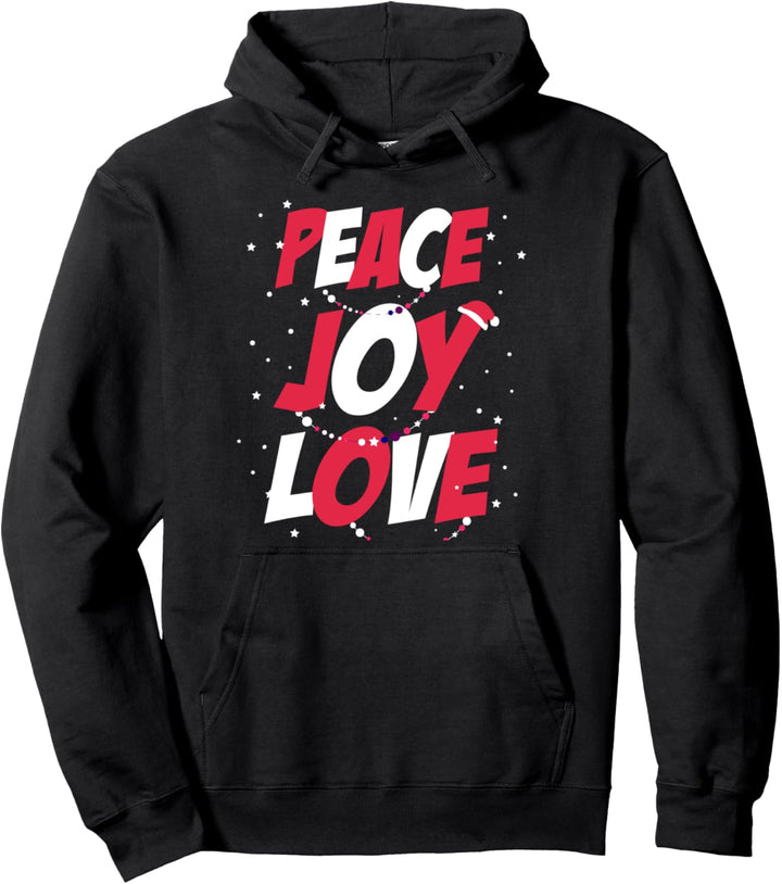 Peace Joy Love Funny Ugly Christmas Pullover Hoodie