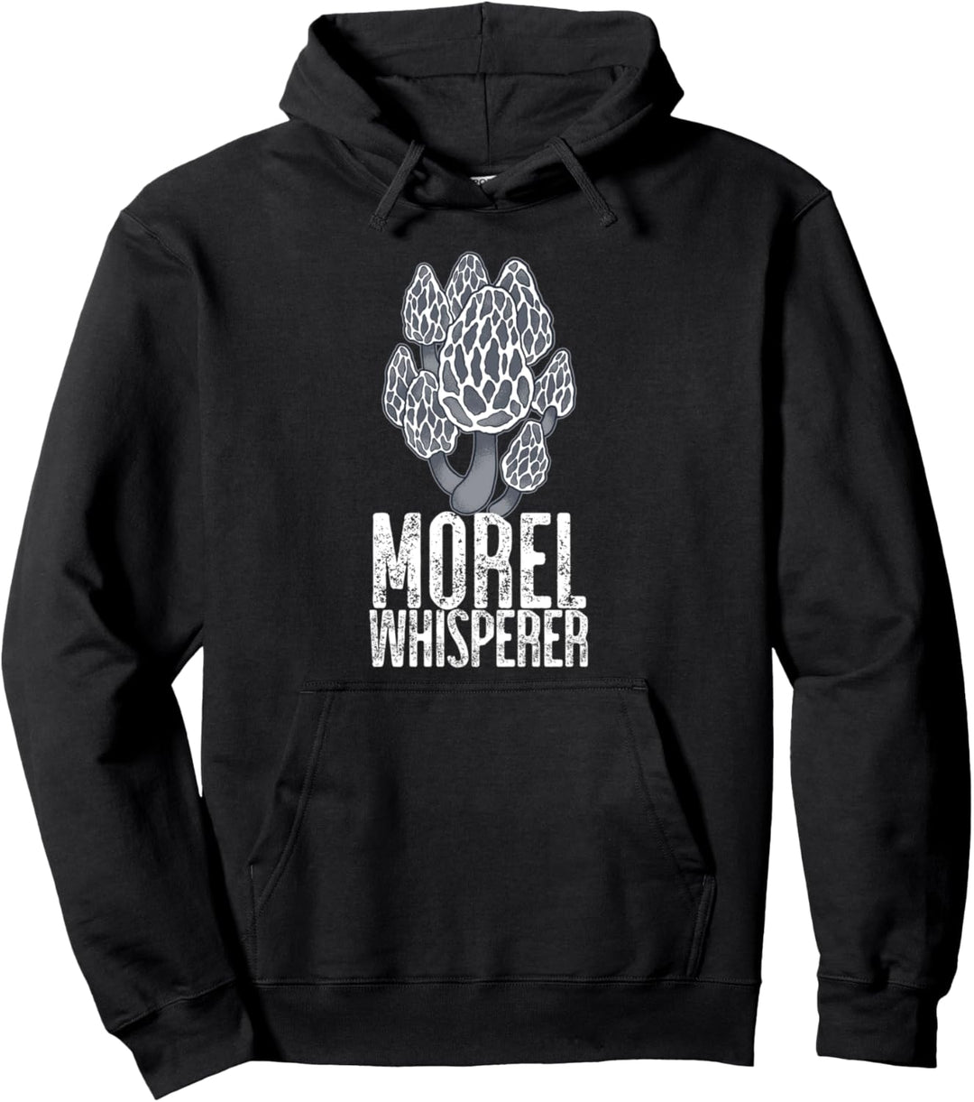 MOREL WHISPERER MORCHELFLÜSTERER Pilze Mykophile Meme Pullover Hoodie