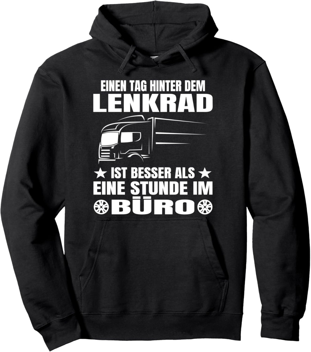 LKW Fahrer Fernfahrer Spruch Pullover Hoodie