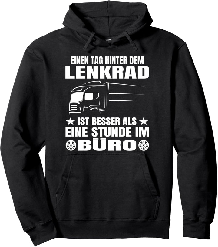LKW Fahrer Fernfahrer Spruch Pullover Hoodie