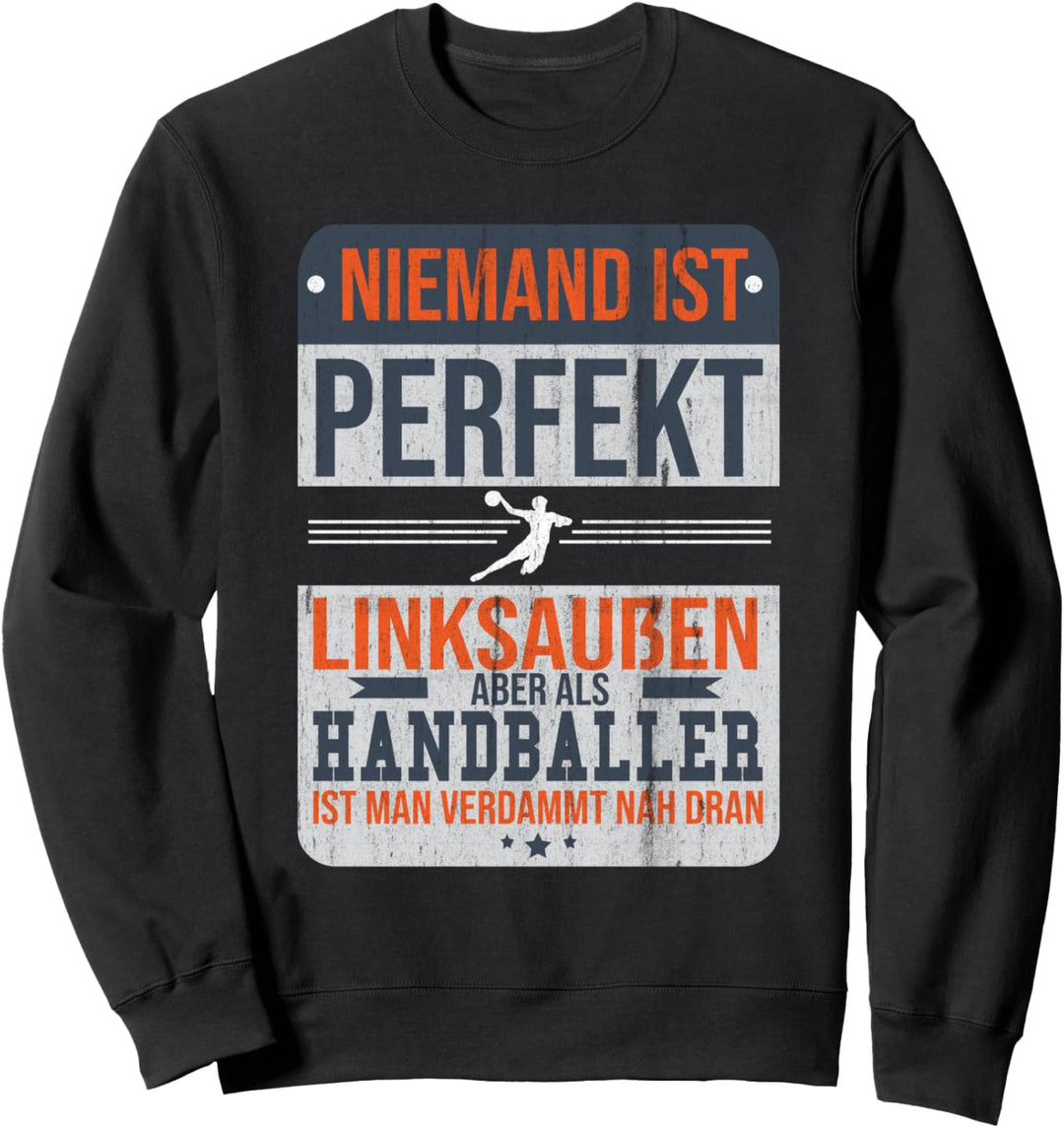 Handballspieler Handballer Verein - Linksaussen Handball Sweatshirt