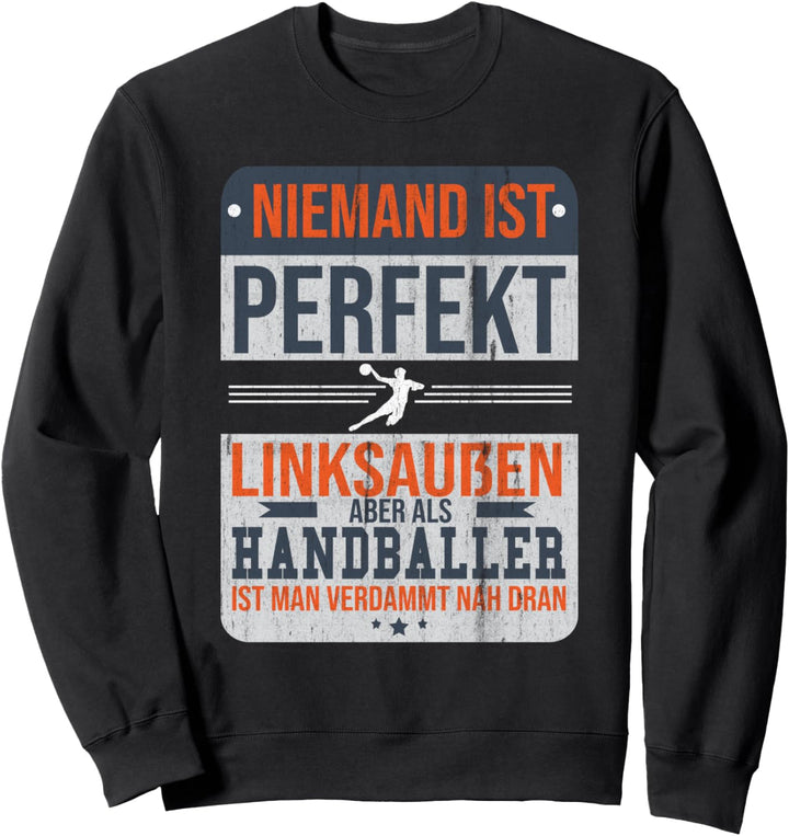 Handballspieler Handballer Verein - Linksaussen Handball Sweatshirt