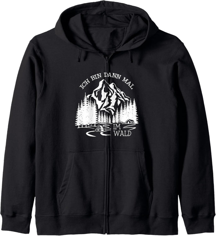 Ich bin dann mal im Wald Spruch Säge Motorsäge Holzfäller Kapuzenjacke