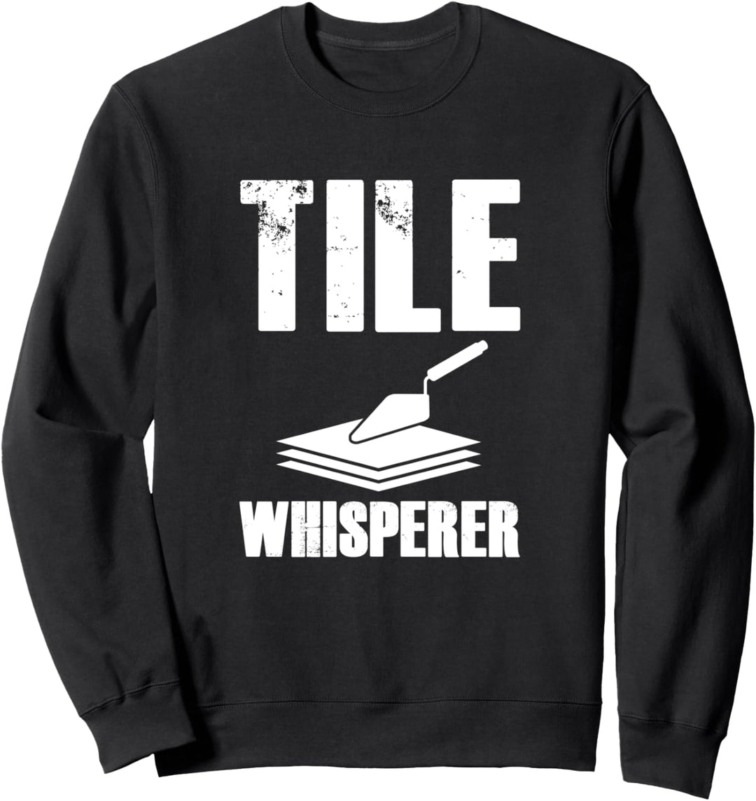 Plattenleger Handwerker - Bodenleger Fliesenleger Sweatshirt