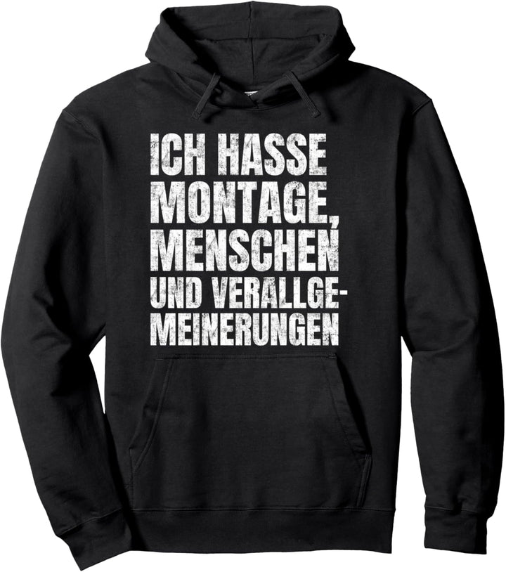 Witziger Spruch: Ich hasse Menschen und Verallgemeinerungen Pullover Hoodie