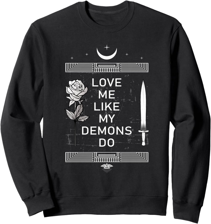Love Me Like My Demons Do - Nu Goth E Girl Occult Aesthetic Sweatshirt
