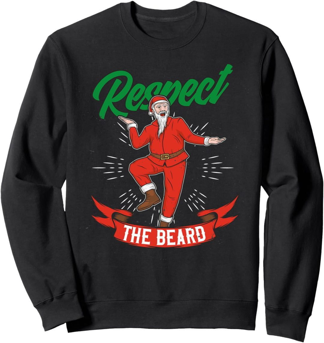 Respektieren Sie den Weihnachtsbart lustige ugly Sweatshirt