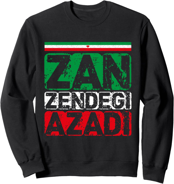 Iran | Zan Zendegi Azadi | Free Iran Heart Love Zitat Sweatshirt